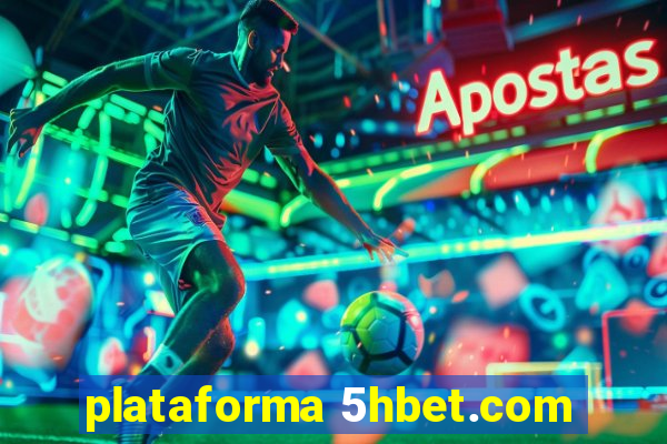 plataforma 5hbet.com